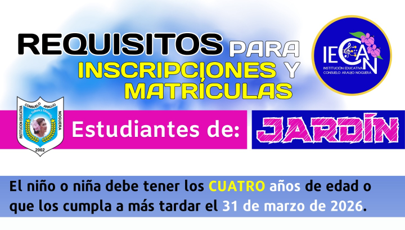 REQUISITOS PAR INSCRIPCIONES JARDIN Y TRANSICION PARA EL AÑO 2026