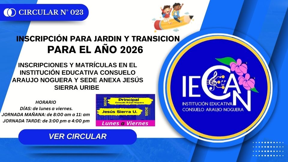 REQUISITOS PARA INSCRIPCIONES JARDIN Y TRANSICION PARA EL AÑO 2026